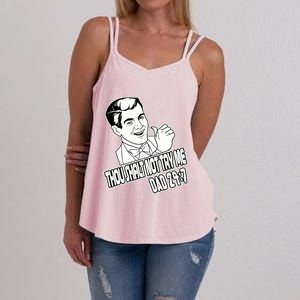 Funny Dad Meme Thou Shalt Not Try Me Fathers Day Funny Gift Women's Strappy Tank