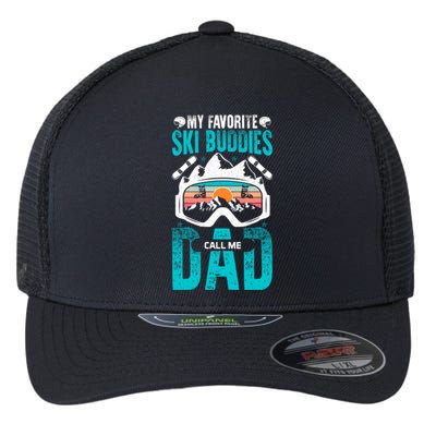 Father’S Day My Favorite Ski Buddies Call Me Dad Snow Skiing Cute Gift Flexfit Unipanel Trucker Cap