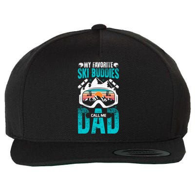 Father’S Day My Favorite Ski Buddies Call Me Dad Snow Skiing Cute Gift Wool Snapback Cap