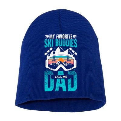 Father’S Day My Favorite Ski Buddies Call Me Dad Snow Skiing Cute Gift Short Acrylic Beanie