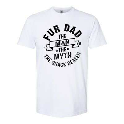 Fur Dad Man Myth Snack Dealer Funny Paw Cat Dog FatherS Day Softstyle CVC T-Shirt