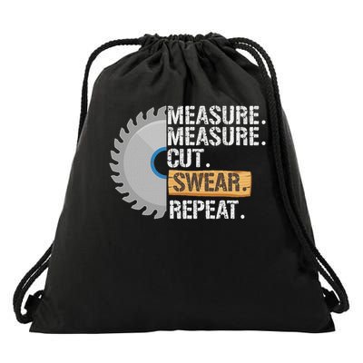 Funny Dad Measure Cut Swear Repeat Handyman Father Day Drawstring Bag