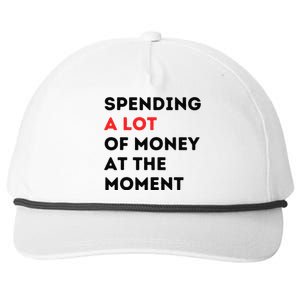 Funny Dad Mom Parents Day Spending A Lot Money At The Moment Snapback Five-Panel Rope Hat