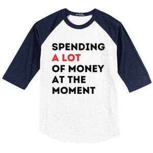 Funny Dad Mom Parents Day Spending A Lot Money At The Moment Baseball Sleeve Shirt