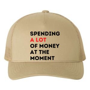 Funny Dad Mom Parents Day Spending A Lot Money At The Moment Yupoong Adult 5-Panel Trucker Hat