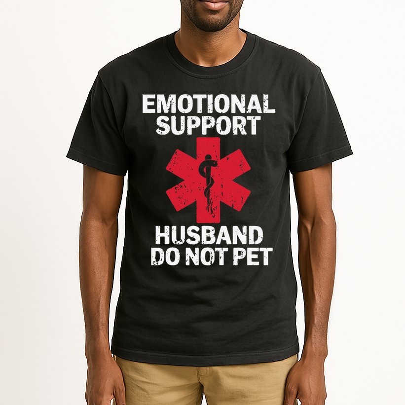 Funny Do Not Pet Emotional Support Husband Tall T-Shirt