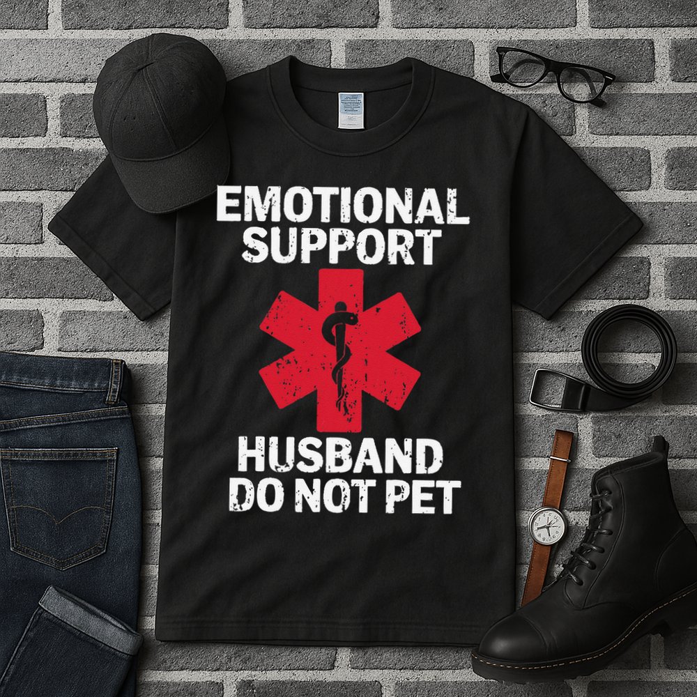 Funny Do Not Pet Emotional Support Husband Tall T-Shirt
