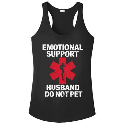 Funny Do Not Pet Emotional Support Husband Ladies PosiCharge Competitor Racerback Tank