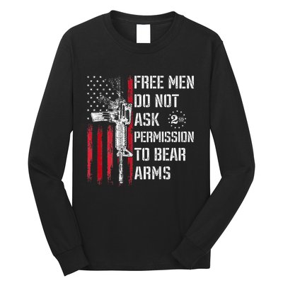 Free Do Not Ask Permission To Bear Arms Pro 2a On Back Long Sleeve Shirt