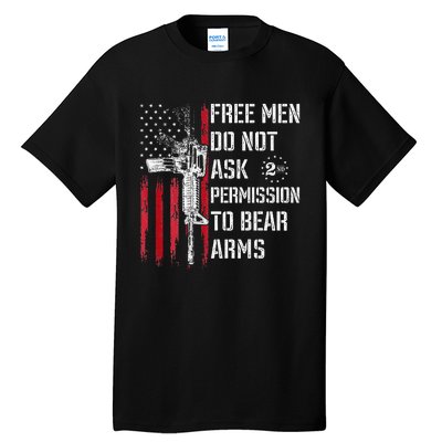 Free Do Not Ask Permission To Bear Arms Pro 2a On Back Tall T-Shirt