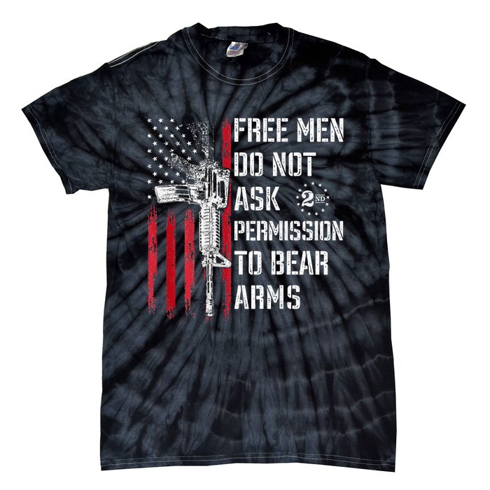 Free Do Not Ask Permission To Bear Arms Pro 2a On Back Tie-Dye T-Shirt