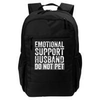 Funny Do Not Pet Emotional Support Husband Backpack