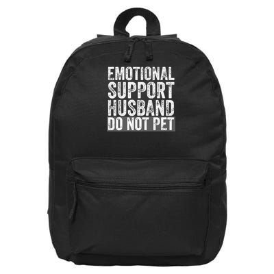 Funny Do Not Pet Emotional Support Husband 16 in Basic Backpack