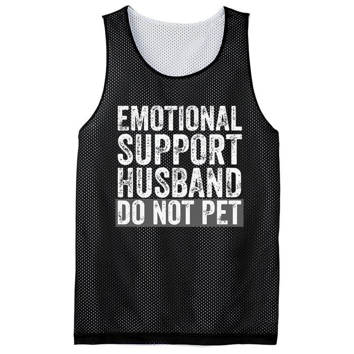 Funny Do Not Pet Emotional Support Husband Mesh Reversible Basketball Jersey Tank