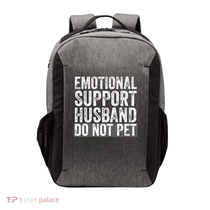 Funny Do Not Pet Emotional Support Husband Vector Backpack