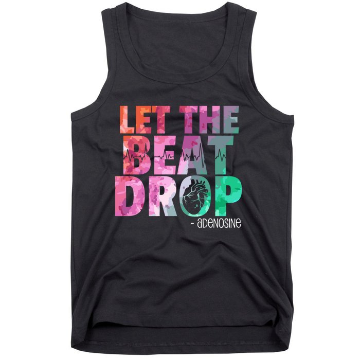 Funny Doctor Nurse Let The Beat Drop Adenosine Tank Top