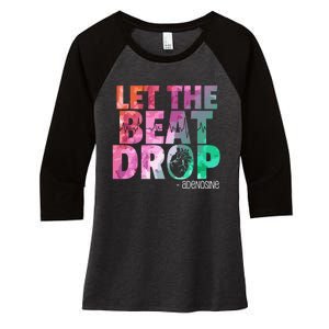 Funny Doctor Nurse Let The Beat Drop Adenosine Women's Tri-Blend 3/4-Sleeve Raglan Shirt