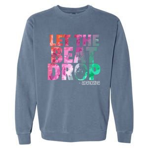 Funny Doctor Nurse Let The Beat Drop Adenosine Garment-Dyed Sweatshirt