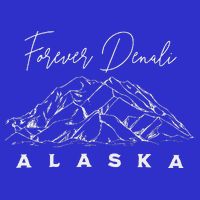 Forever Denali National Park Alaska Toddler T-Shirt