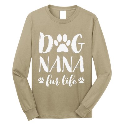 Funny Dog Nana Fur Life Funny Dog Lover Gift Mothers Day Long Sleeve Shirt