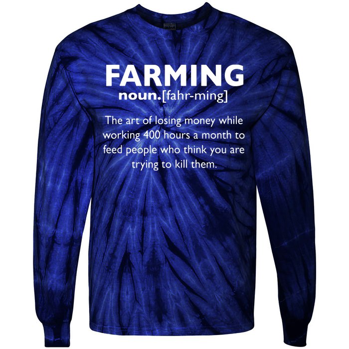 Farming Definition Noun Gift Funny Farmer Gift Tie-Dye Long Sleeve Shirt