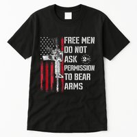 Free Do Not Ask Permission To Bear Arms Tall T-Shirt