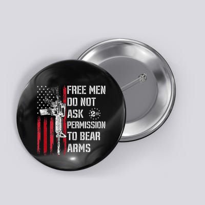 Free Do Not Ask Permission To Bear Arms Button