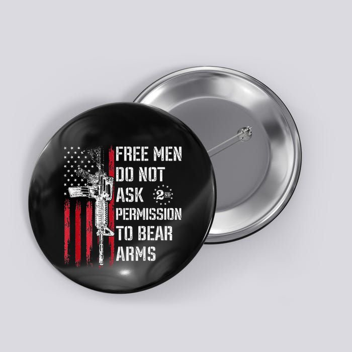 Free Do Not Ask Permission To Bear Arms Button