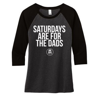 Fathers Day New Dad Gift Saturdays Are For The Dads Women's Tri-Blend 3/4-Sleeve Raglan Shirt