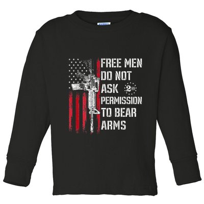 Free Do Not Ask Permission To Bear Arms Pro 2a Toddler Long Sleeve Shirt