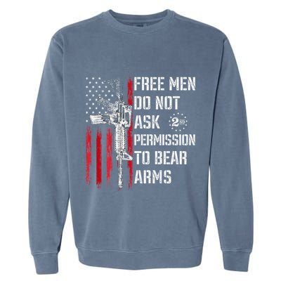 Free Do Not Ask Permission To Bear Arms Pro 2a Garment-Dyed Sweatshirt