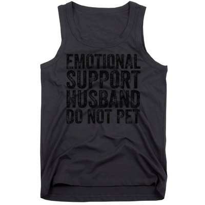 Funny Do Not Pet Emotional Support Husband Tank Top