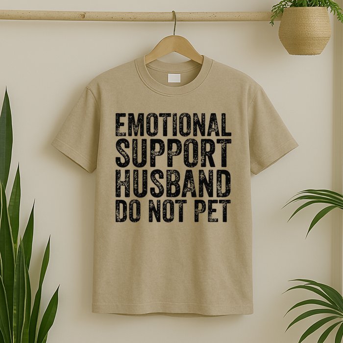 Funny Do Not Pet Emotional Support Husband T-Shirt