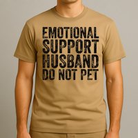 Funny Do Not Pet Emotional Support Husband T-Shirt