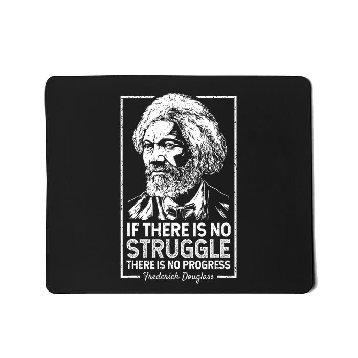 Frederick Douglas No Struggle Progress Black History Mousepad