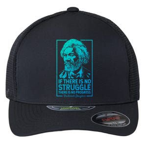 Frederick Douglas No Struggle Progress Black History Gift Flexfit Unipanel Trucker Cap