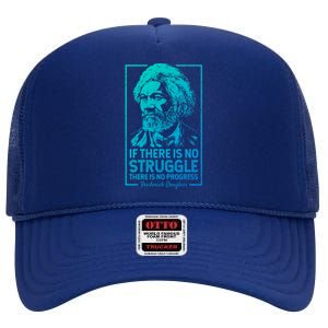 Frederick Douglas No Struggle Progress Black History Gift High Crown Mesh Back Trucker Hat