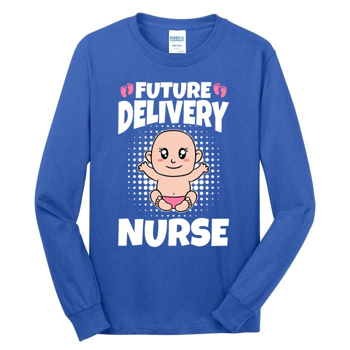 Future Delivery Nurse Meaningful Gift Tall Long Sleeve T-Shirt