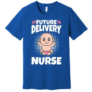 Future Delivery Nurse Meaningful Gift Premium T-Shirt