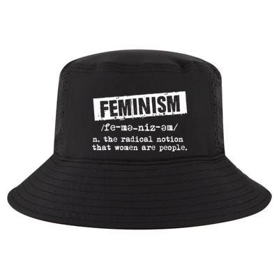 Feminism Definition Noun The Radical Notion That Women Are People Cool Comfort Performance Bucket Hat