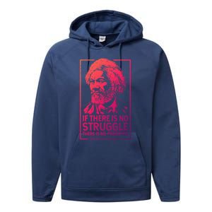 Frederick Douglas No Struggle Progress Black History Gift Performance Fleece Hoodie