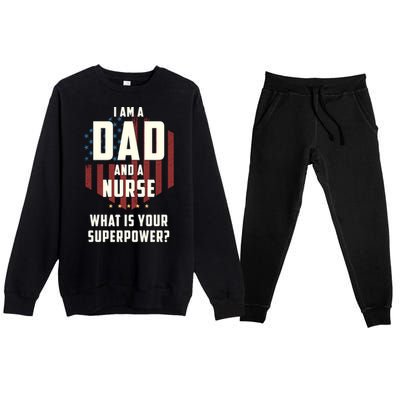 Funny Dad Nurse Superpower Fathers Day Gift Premium Crewneck Sweatsuit Set