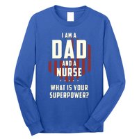 Funny Dad Nurse Superpower Fathers Day Gift Long Sleeve Shirt