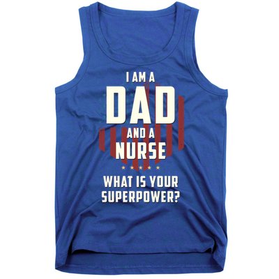 Funny Dad Nurse Superpower Fathers Day Gift Tank Top