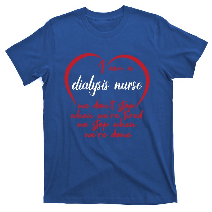 Funny Dialysis Nurse Gift T-Shirt