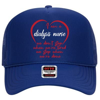 Funny Dialysis Nurse Gift High Crown Mesh Back Trucker Hat