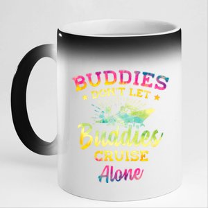 Friends Do Not Let Buddies Cruise Alone Cruise Lover Gift 11oz Black Color Changing Mug