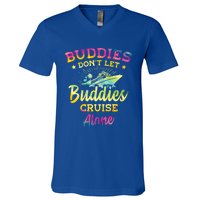 Friends Do Not Let Buddies Cruise Alone Cruise Lover Gift V-Neck T-Shirt