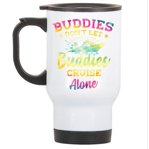 Friends Do Not Let Buddies Cruise Alone Cruise Lover Gift Stainless Steel Travel Mug