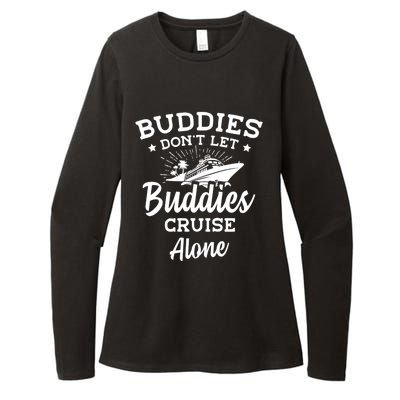 Friends Do Not Let Buddies Cruise Alone Cruise Lover Cute Gift Womens CVC Long Sleeve Shirt